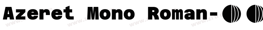 Azeret Mono Roman字体转换